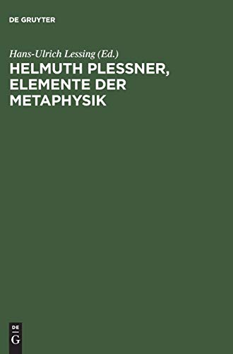 9783050037080: Helmuth Plessner, Elemente der Metaphysik: Eine Vorlesung aus dem Wintersemester 1931/32