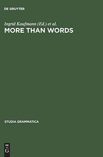 9783050037592: More than Words: A Festschrift for Dieter Wunderlich: 53 (Studia grammatica, 53)