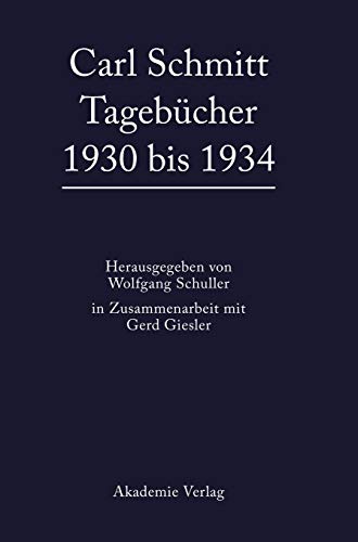 9783050038421: Carl Schmitt Tagebucher 1930 Bis 1934