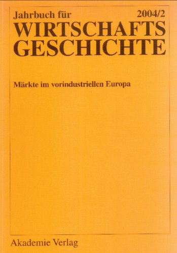 Imagen de archivo de Mrkte im vorindustriellen Europa a la venta por Hackenberg Booksellers ABAA