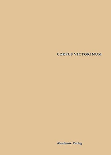 9783050040387: Schrift, Schreiber, Schenker: Studien zur Abtei Sankt Viktor in Paris und den Viktorinern (Corpus Victorinum)
