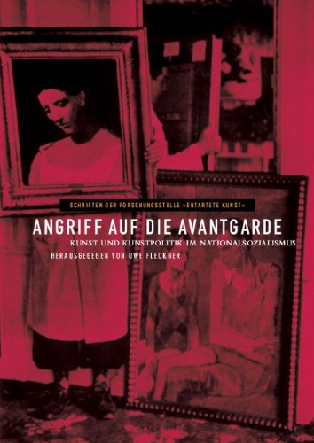 9783050040622: Angriff auf die Avantgarde: Kunst und Kunstpolitik im Nationalsozialismus