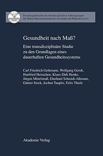 Imagen de archivo de Gesundheit nach Ma? Eine transdisziplinre Studie zu den Grundlagen eines dauerhaften Gesundheitssystems a la venta por medimops