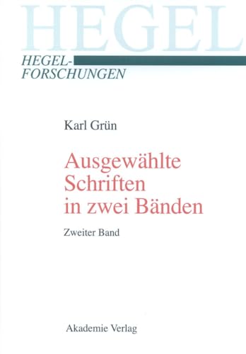 9783050041469: Ausgewhlte Schriften in Zwei Bnden: Mit Einer Biographischen Und Werkanalytischen Einfhrung: Herausgegeben Von Manuela Kppe (Hegel-forschungen)