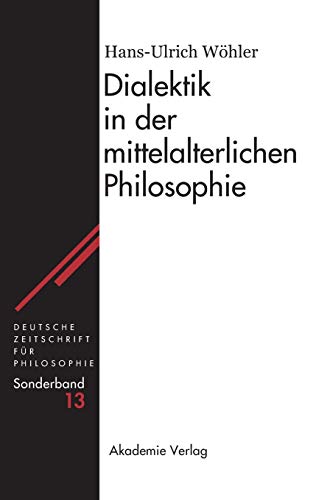 Dialektik in der mittelalterlichen Philosophie.