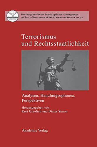 Beispielbild fr Terrorismus und Rechtsstaatlichkeit: Analysen, Handlungsoptionen, Perspektiven zum Verkauf von medimops