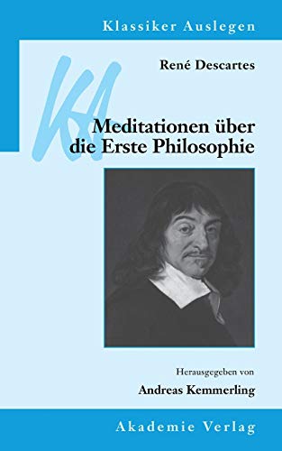 Beispielbild fr Ren Descartes: Meditationen ber die Erste Philosophie zum Verkauf von medimops