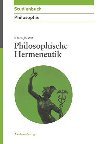 Philosophische Hermeneutik - Karen Joisten