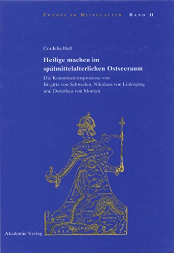 Beispielbild fr Heilige machen im sptmittelalterlichen Ostseeraum. zum Verkauf von SKULIMA Wiss. Versandbuchhandlung