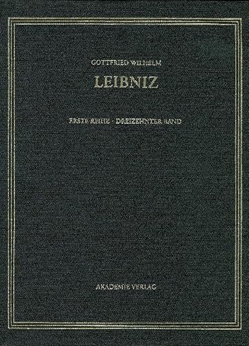 Allgemeiner politischer und historischer Briefwechsel. Leibniz; Sämtl. Schriften u. Briefe / Erste Reihe ; Dreizehnter Band. August 1696 - April 1697.