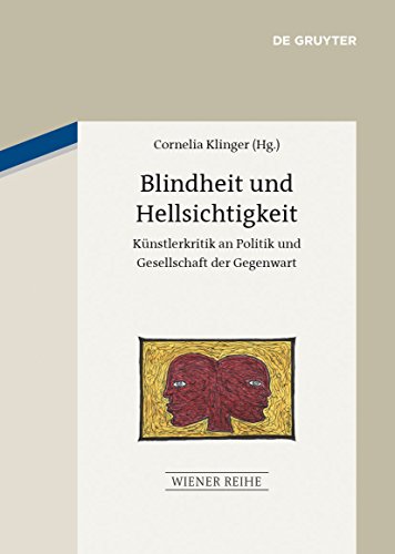 Beispielbild fr Blindheit und Hellsichtigkeit. Knstlerkritik an Politik und Gesellschaft der Gegenwart, zum Verkauf von modernes antiquariat f. wiss. literatur