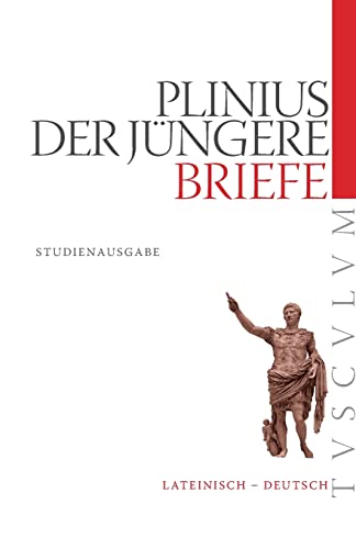 Beispielbild fr Briefe: Auswahlausgabe. Lateinisch - Deutsch (Tusculum Studienausgaben) zum Verkauf von Buchmarie