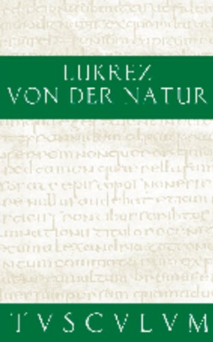 9783050053929: Von der Natur / De rerum natura: Lateinisch - Deutsch