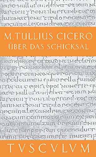 9783050054032: ber Das Schicksal / De Fato: Lateinisch - Deutsch (Sammlung Tusculum)