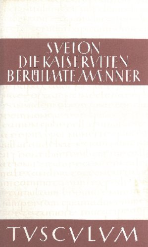 9783050054049: Die Kaiserviten. Berhmte Mnner / De vita Caesarum. De viris illustribus: Lateinisch - Deutsch