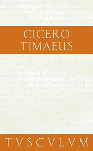 Timaeus: Lateinisch - Deutsch (Sammlung Tusculum) (German Edition) (9783050054247) by Cicero