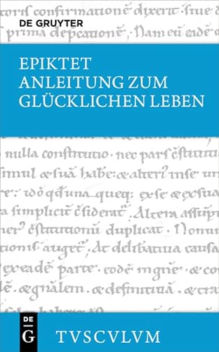 9783050054698: Anleitung zum glcklichen Leben / Encheiridion: Griechisch - Deutsch (Sammlung Tusculum)