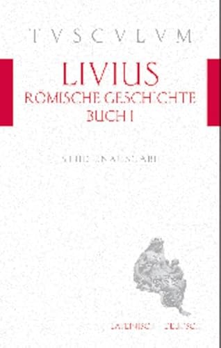 Beispielbild fr Rmische Geschichte, Buch 1 / Ab Urbe Condita 1 zum Verkauf von Blackwell's