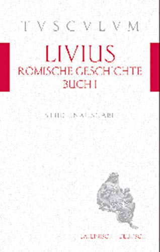 Stock image for Rmische Geschichte, Buch 1 / Ab Urbe Condita 1 for sale by Blackwell's