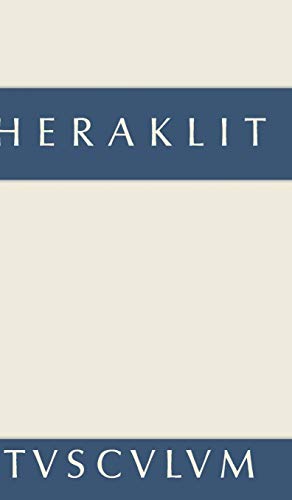 Fragmente (Sammlung Tusculum) (German and Greek Edition) - Heraklit