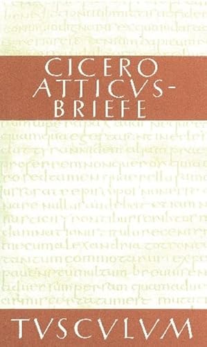 9783050055022: Atticus-Briefe / Epistulae ad Atticum: Lateinisch - Deutsch (Sammlung Tusculum)