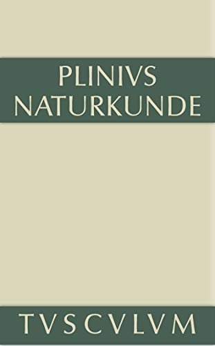 9783050055572: Naturkunde / Naturalis historia libri XXXVII, Buch IX, Zoologie: Wassertiere (Sammlung Tusculum)