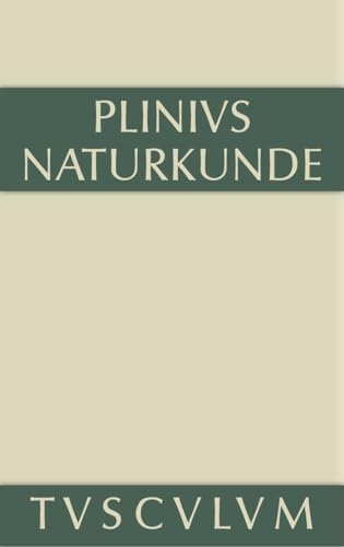 9783050055626: Naturkunde / Naturalis historia libri XXXVII, Buch V, Geographie: Afrika und Asien (Sammlung Tusculum)