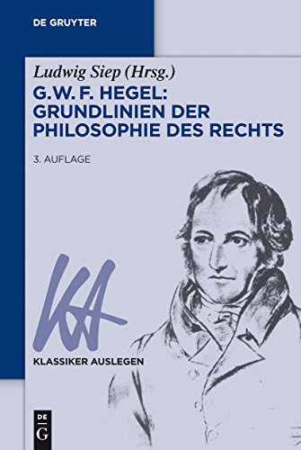 G. W. F. Hegel - Grundlinien der Philosophie des Rechts - Hegel, Georg Wilhelm Friedrich