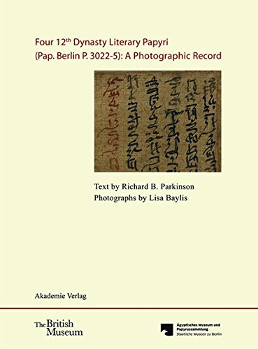 9783050058566: Four 12th Dynasty Literary Papyri: Pap. Berlin P. 3022-5; a Photographic Record.