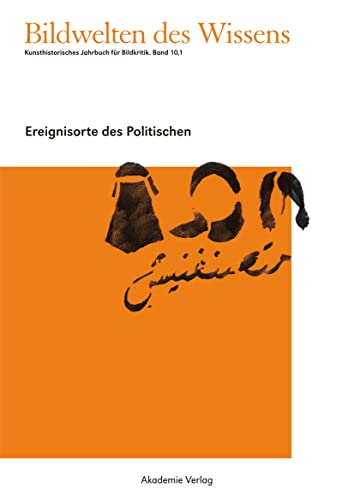 Beispielbild fr Ereignisorte des Politischen. zum Verkauf von modernes antiquariat f. wiss. literatur