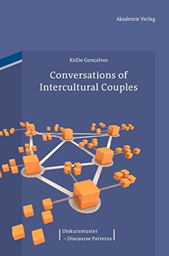 Beispielbild fr Conversations of Intercultural Couples (Diskursmuster - Discourse Patterns, Band 4) zum Verkauf von medimops