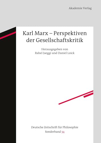 Beispielbild fr Karl Marx - Perspektiven der Gesellschaftskritik. zum Verkauf von Antiquariat Alte Seiten - Jochen Mitter