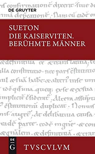 Die Kaiserviten / Berühmte Männer: Lateinisch - deutsch (Sammlung Tusculum) - Martinet, Hans und Sueton