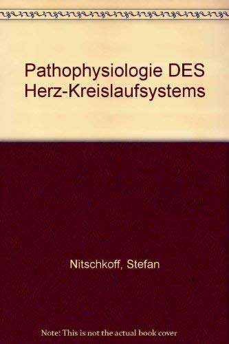 Beispielbild fr Pathophysiologie des Herz-Kreislaufsystems zum Verkauf von Martin Preu / Akademische Buchhandlung Woetzel