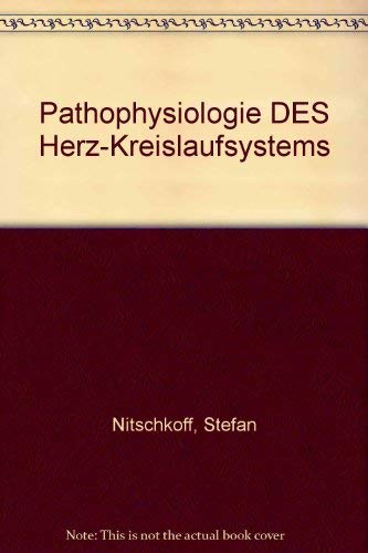 Stock image for Pathophysiologie des Herz-Kreislaufsystems for sale by Martin Preu / Akademische Buchhandlung Woetzel