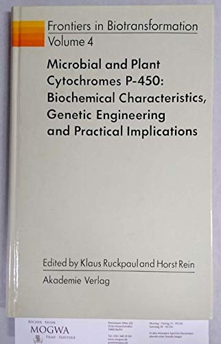 Beispielbild fr Microbial and Plant Cytochromes P-450: Biochemical Characteristics, Genetic Engineering and Practical Implications (Frontiers in Biotransformation) zum Verkauf von bemeX