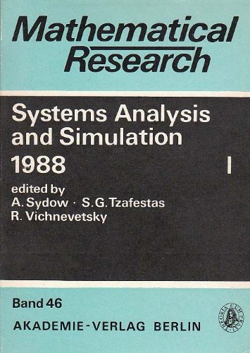 9783055006548: Systems analysis and simulation 1988: Proceedings of the international symposium held in Berlin (GDR), September 12-16, 1988 (Mathematische Forschung)