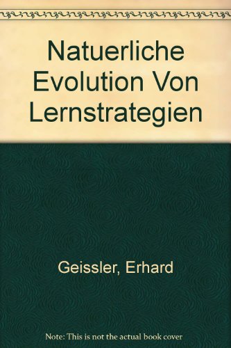 Natürliche Evolution von Lernstrategien.