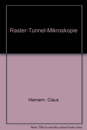 Beispielbild fr Raster-Tunnel-Mikroskopie zum Verkauf von Martin Preu / Akademische Buchhandlung Woetzel