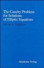 9783055016639: The Cauchy Problem for Solutions of Elliptic Equations (Mathematical Topics)