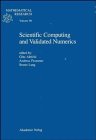 9783055017377: Scientific Computing and Validated Numerics: Proceedings of the International Symposium on Scientific Computing, Computer Arithmetic and Validated Numbers Scan-95 Held in Wuppertal, Germany, sept: 90