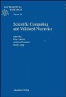 9783055017377: Scientific Computing and Validated Numerics: Proceedings of the International Symposium on Scientific Computing, Computer Arithmetic and Validated ... Germany, sept (Mathematical Research, 90)