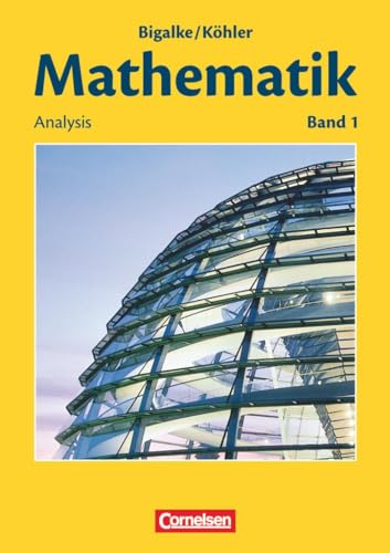 9783060004782: Mathematik Sekundarstufe II. Allgemeine Ausgabe 01. Analysis: Schülerbuch