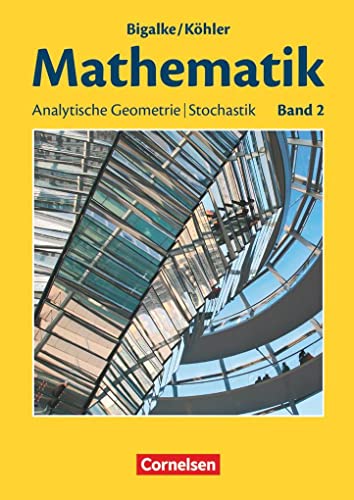Beispielbild fr Mathematik Sekundarstufe II. Allgemeine Ausgabe 02. Analytische Geometrie, Stochastik: Sch�lerbuch zum Verkauf von Chiron Media