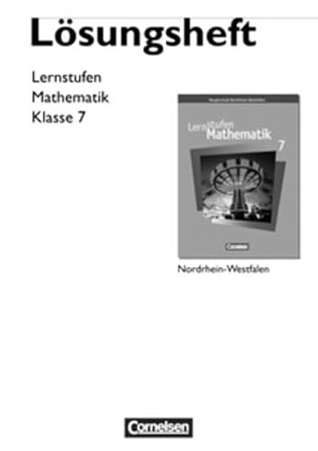 Beispielbild fr Lernstufen Mathematik - Hauptschule Nordrhein-Westfalen: 7. Schuljahr - Lsungen zum Schlerbuch zum Verkauf von medimops