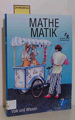 Imagen de archivo de Mathematik Sekundarstufe I - Ausgabe Volk und Wissen - Realschule: Mathematik, Klasse 7, EURO, Lehrbuch, Ausgabe Realschule a la venta por medimops