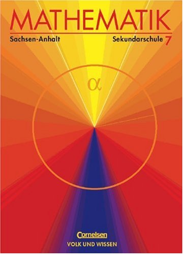 Mathematik Klasse 7. Lehrbuch. Sekundarschule. Sachsen-Anhalt. Euro. (9783060007493) by Picot Cassidy