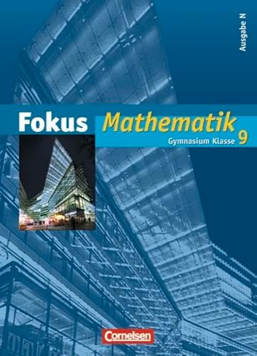 Beispielbild fr Fokus Mathematik - Gymnasium - Ausgabe N: 9. Schuljahr - Schlerbuch zum Verkauf von medimops