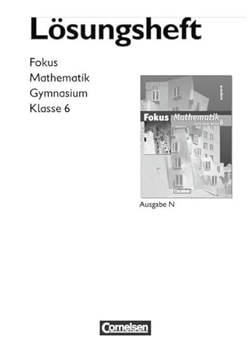 Stock image for Fokus Mathematik - Gymnasium - Ausgabe N: 6. Schuljahr - Lsungen zum Schlerbuch for sale by medimops