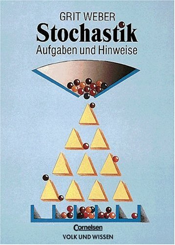 Stochastik. Aufgaben und Hinweise. RSR. Ein Zusatzheft fÃ¼r SchÃ¼ler der Klassen 9 und 10. (Lernmaterialien) (9783060009459) by Weber, Grit